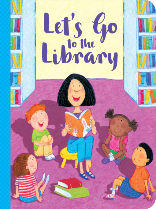Title details for Let's Go to the Library by Rebecca Grazulis - Available
